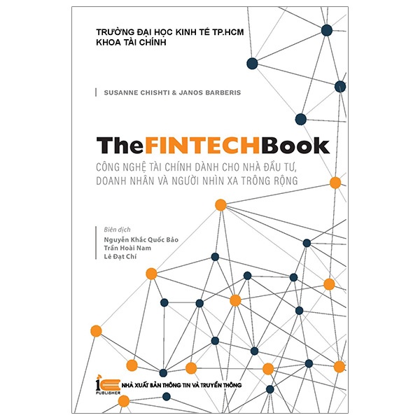 Sách The Fintech Book - Công Nghệ Tài Chính Dành Cho Người Nhìn Xa Trông Rộng