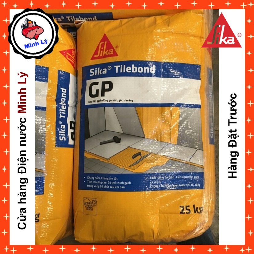 [Hỏa Tốc HCM] Keo Dán Gạch Nội Thất Sika TileBond GP Bao 25Kg Ốp Tường Lát Nền Cao Cấp