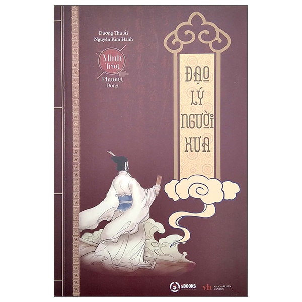 Sách Minh Triết Phương Đông - Đạo Lý Người Xưa