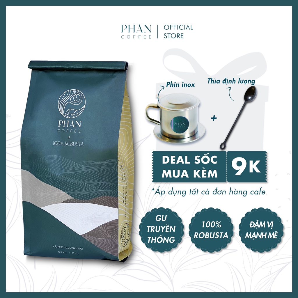 Cà phê Robusta Kon Tum nguyên chất rang mộc vị đắng đậm mạnh mẽ hậu ngọt pha phin pha máy - Phan Coffee