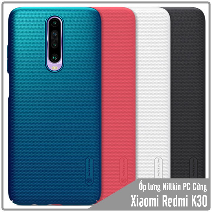 Ốp lưng Xiaomi Redmi K30 - K30 5G nhựa PC cứng Nillkin , Vân nhám , chống vân tay