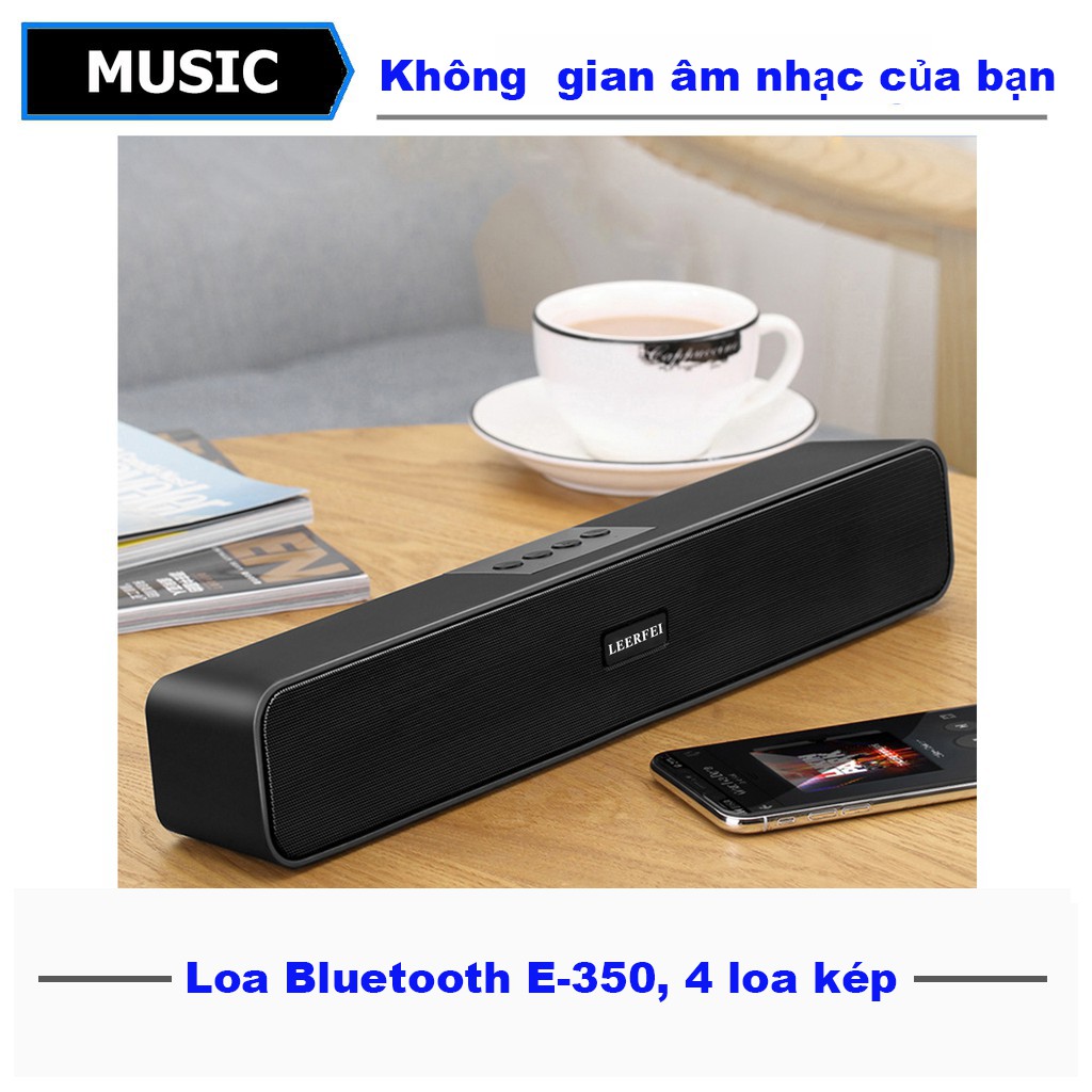 Loa Bluetooth Thanh Dài MUSIC E-350, 4 Loa kép, Âm Thanh Trung Thực, Hỗ Trợ Thẻ Nhớ, USB, Jack 3.5