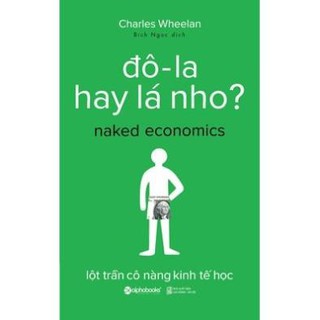 Sách - Đô La Hay Lá Nho? - AlphaBooks