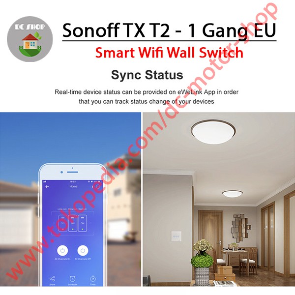 Công Tắc Cảm Ứng Thông Minh Sonoff Touch Tx T2 Eu-1gang Rf 433mhz T2eu1c App Ewelink