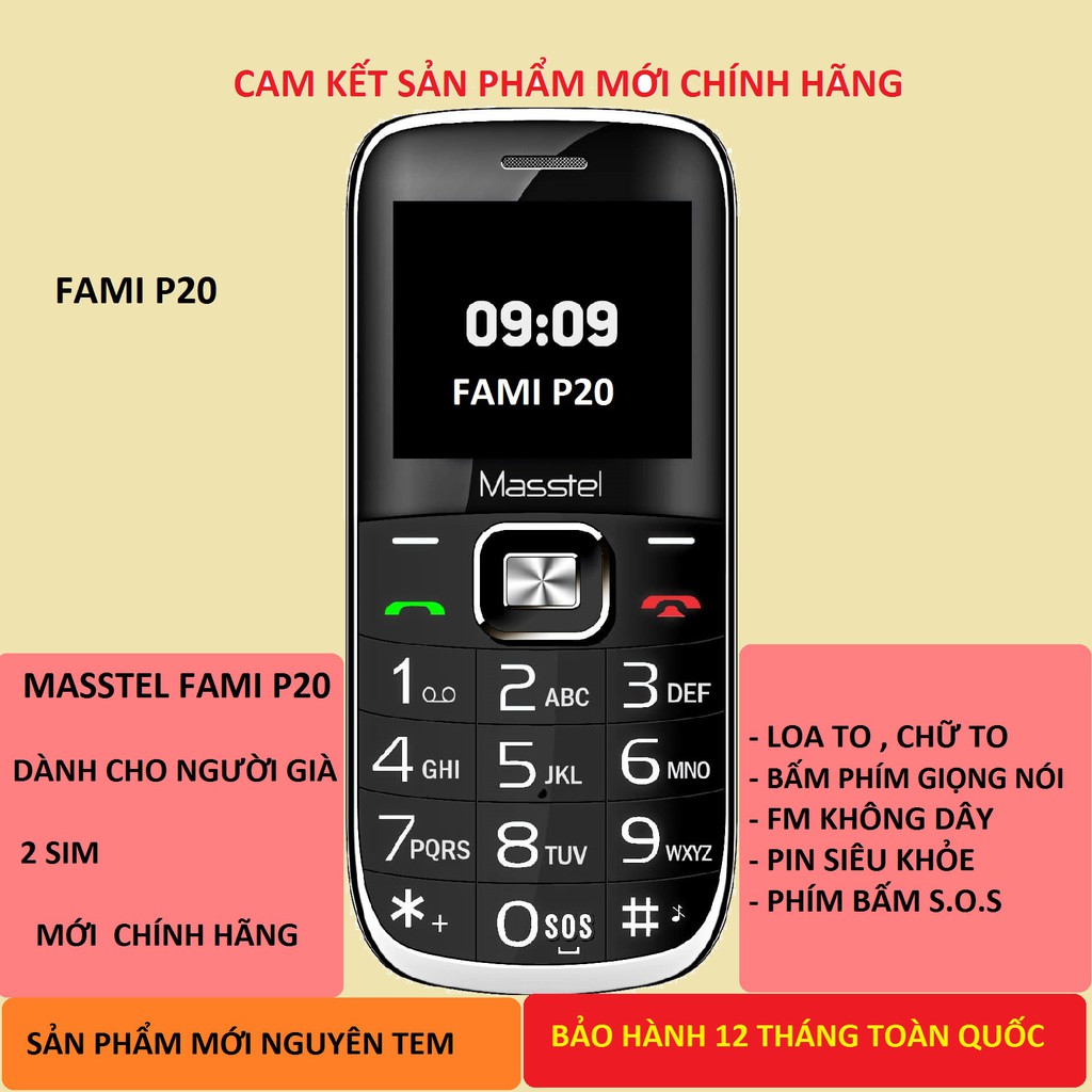 điện thoại cho người già masstel, FAMI P20 CHỮ TO, LOA TO, pin siêu khỏe - sản phẩm mới bảo hành chính hãng 12 tháng