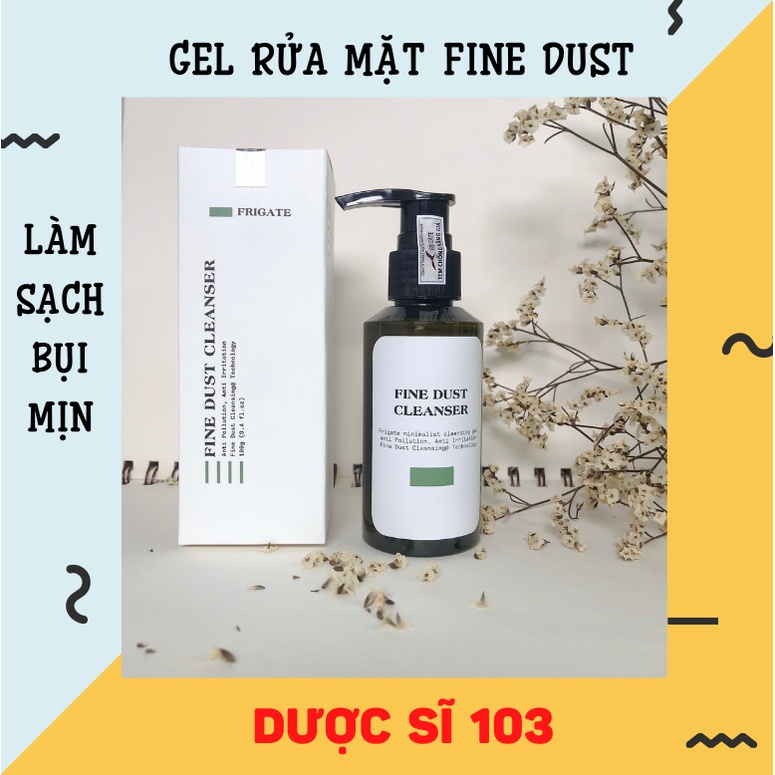 Sữa Rửa Mặt Fine Dust Dạng Gel - Rửa Sạch Bụi Mịn - 100g