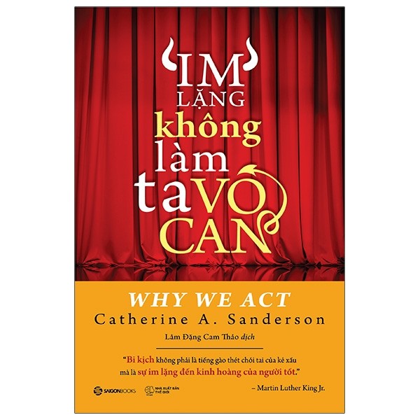 Sách - Im Lặng Không Làm Ta Vô Can - Saigon Books
