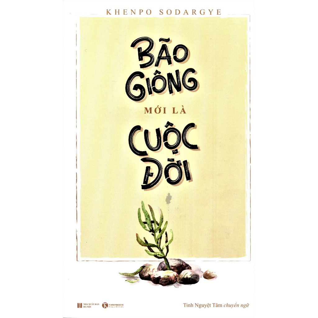 Sách - Bão Giông Mới Là Cuộc Đời