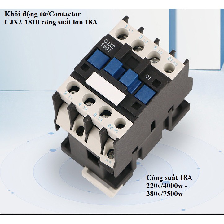 Khởi động từ công suất lớn CJX2 32A/25A/12A/18A -1 pha và 3 pha 15KW