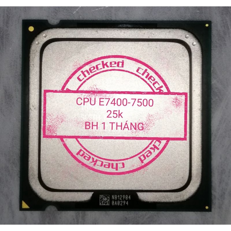 Chip CPU core 2 E7400-7500 BH 1 tháng