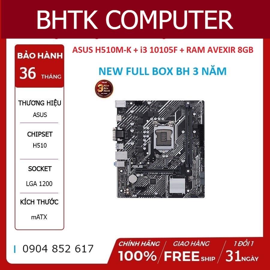 Combo Main + Chip + Ram(Asus H510M-K + i3 10105F + Avexir or Lexar 8gb 2666) Hàng mới full hộp chính hãng BH 36 tháng