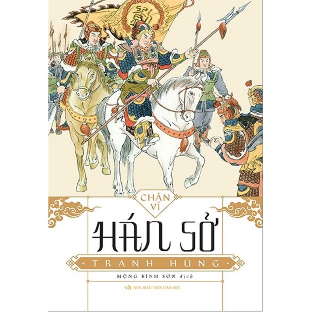 Sách - Hán Sở Tranh Hùng - Tác giả Chân Vĩ