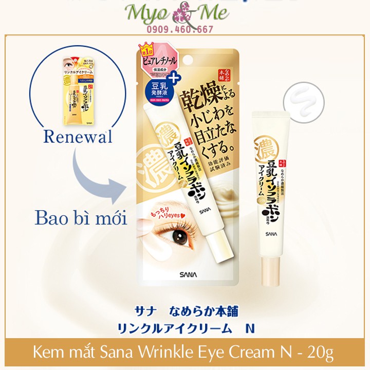 Kem mắt SANA chiết xuất đậu nành giảm nhăn vùng mắt Sana Nameraka Wrinkle Eye Cream Nhật Bản - 20g
