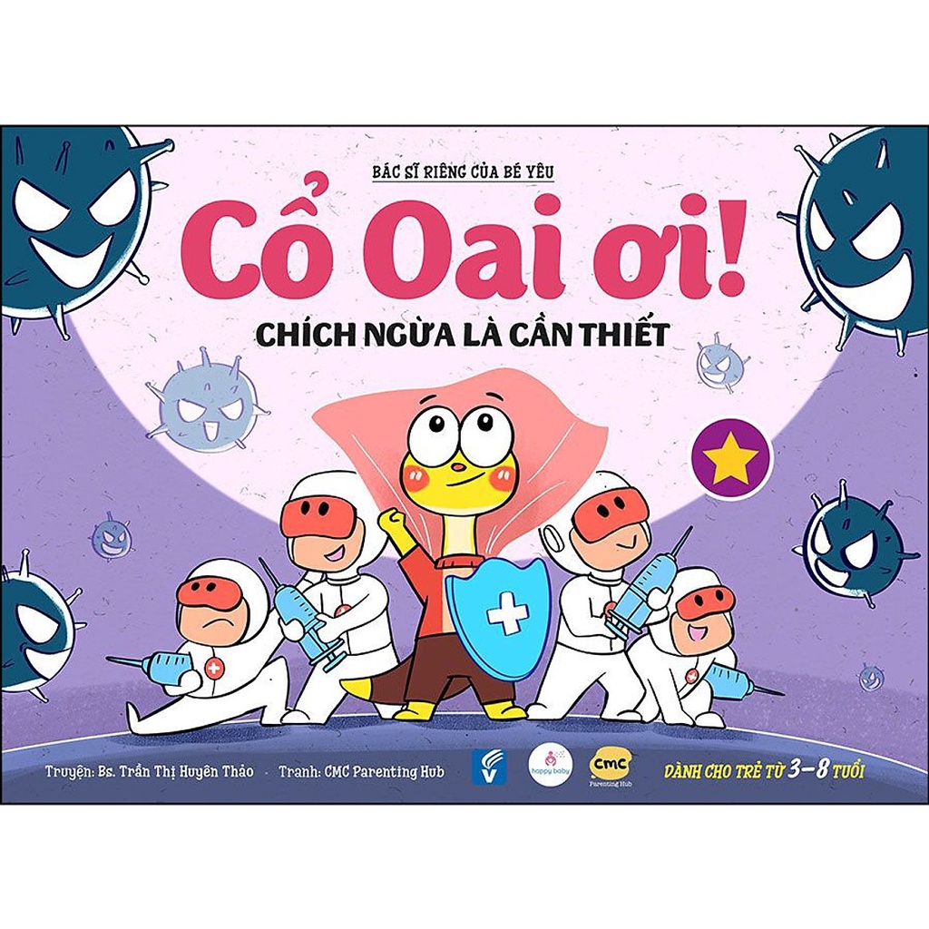 Sách Cổ Oai Ơi! - Tập 1 - Chích Ngừa Là Cần Thiết