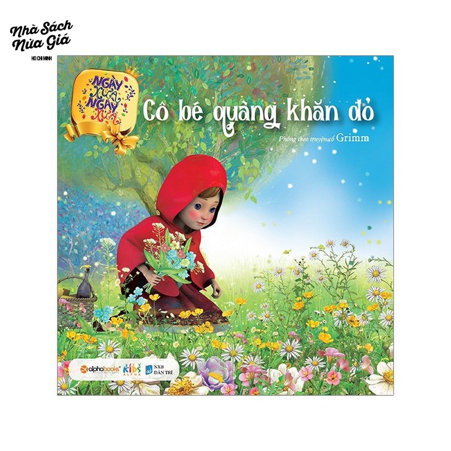 Sách-Ngày xửa ngày xưa-Cô bé quàng khăn đỏ (tái bản 2019)