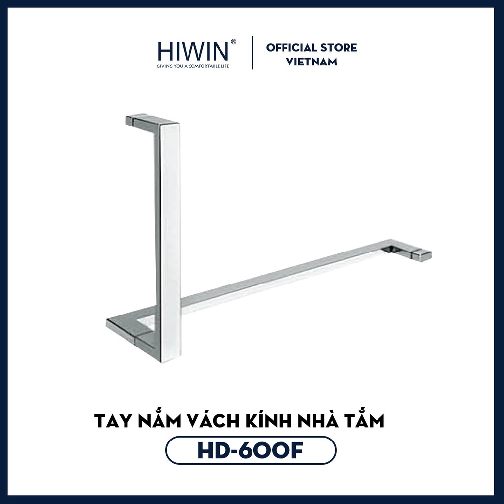 Tay nắm vách kính nhà tắm chất liệu inox 304 chống gỉ mặt gương Hiwin HD-600F