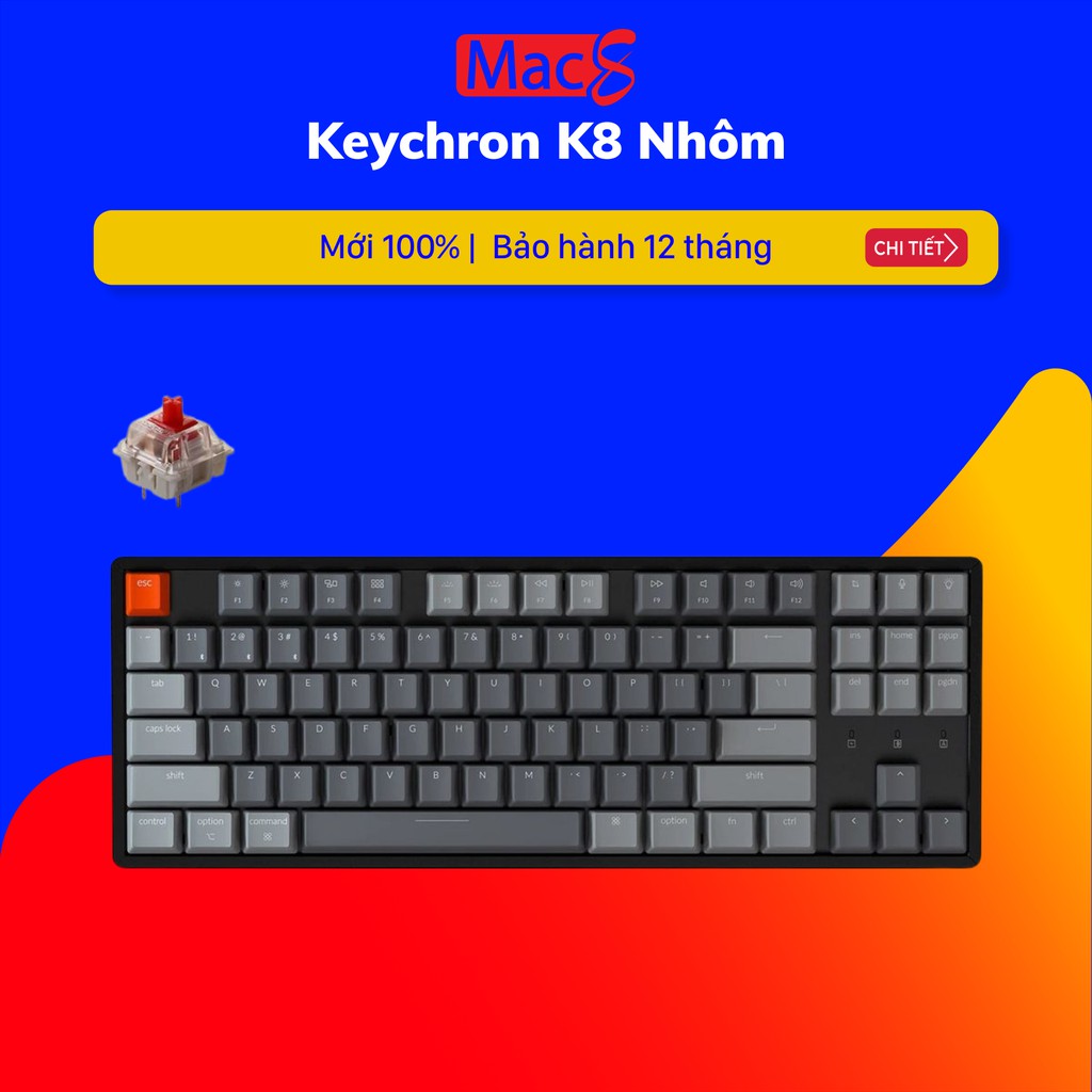 [Mã 254ELSALE giảm 7% đơn 300K] Keychron K8 - Bàn phím cơ Keychron K8 Bản nhôm