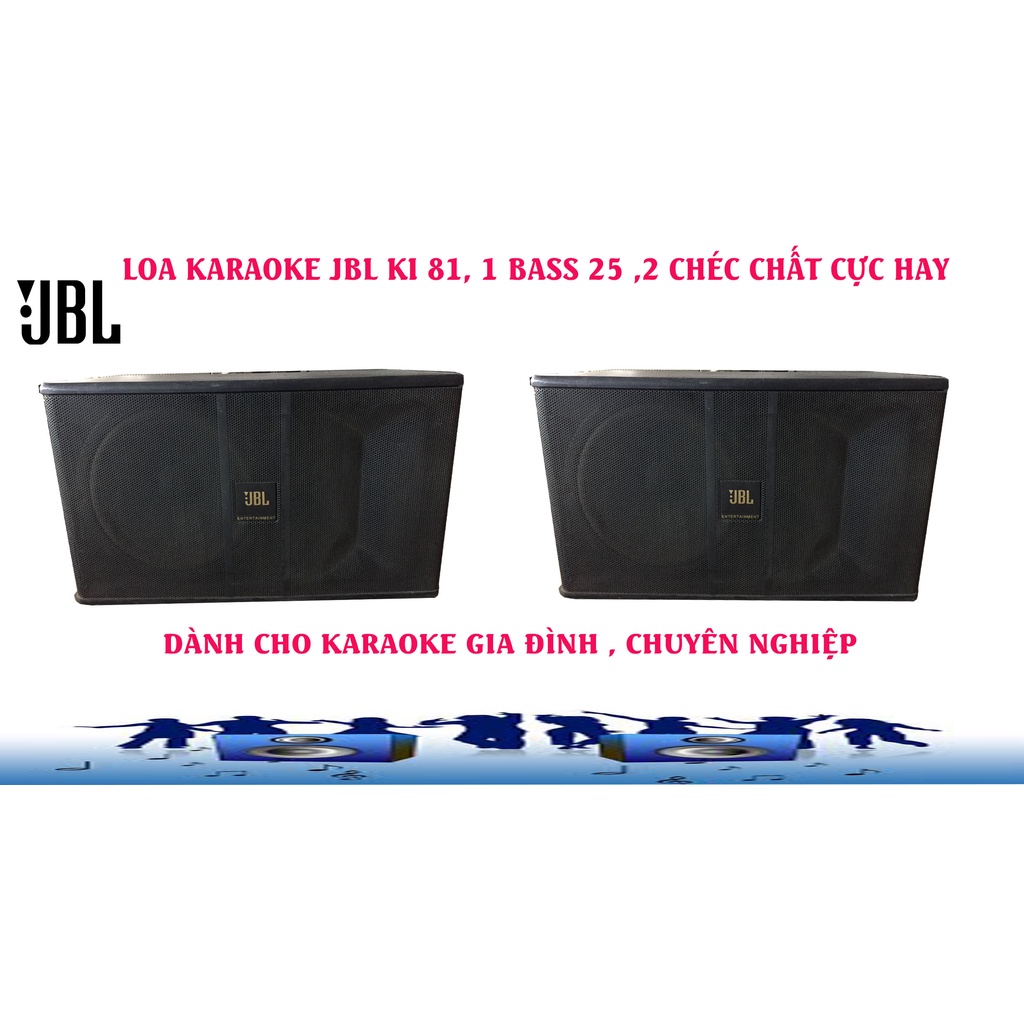 LOA KARAOKE JBL BAS 25, 2 CHÉC CHẤT HAY, GIÁ TỐT
