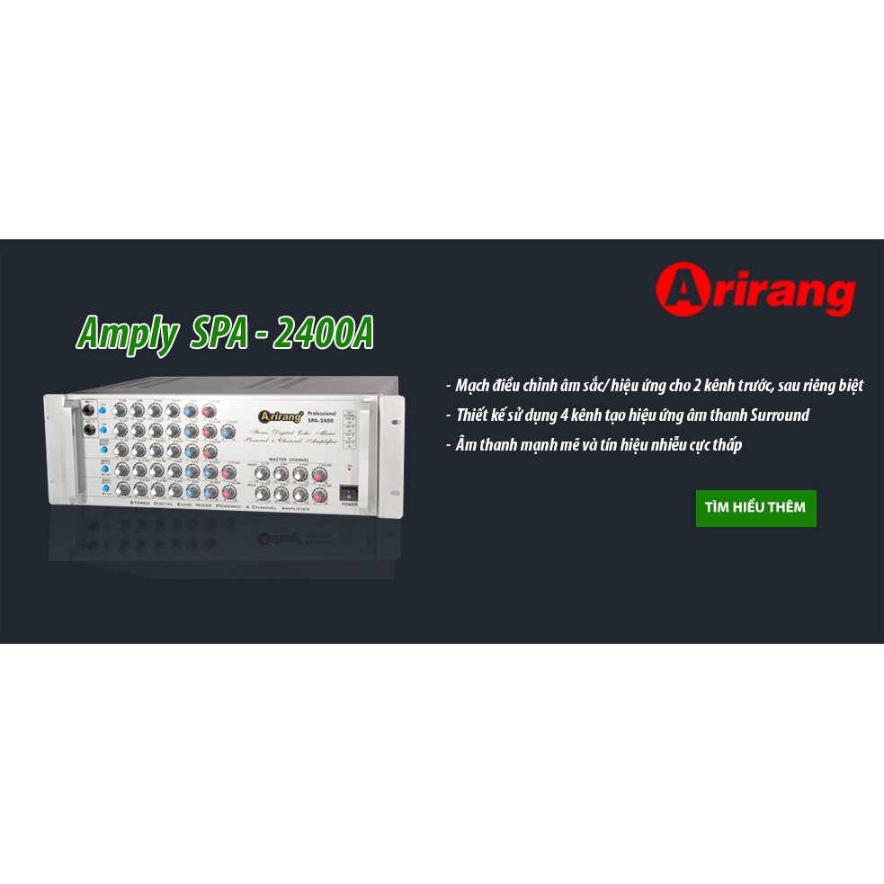 Amply Karaoke Arirang SPA-2400A( Hàng chính hãng có sẵn tại Hà Nội ship nhanh trong ngày )