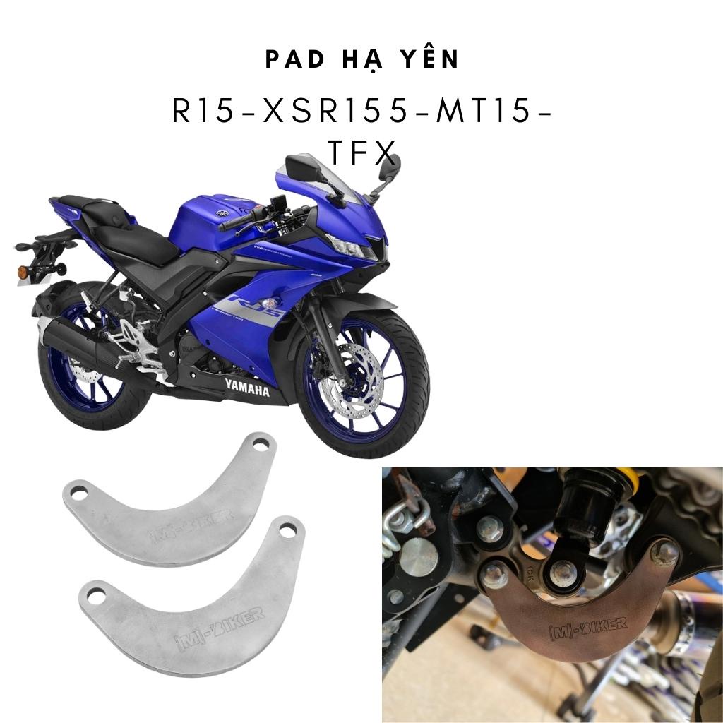Pad hạ Yên R15, XSR155, MT15, TFX, pad hạ yên thấp xuống 2cm và 3cm