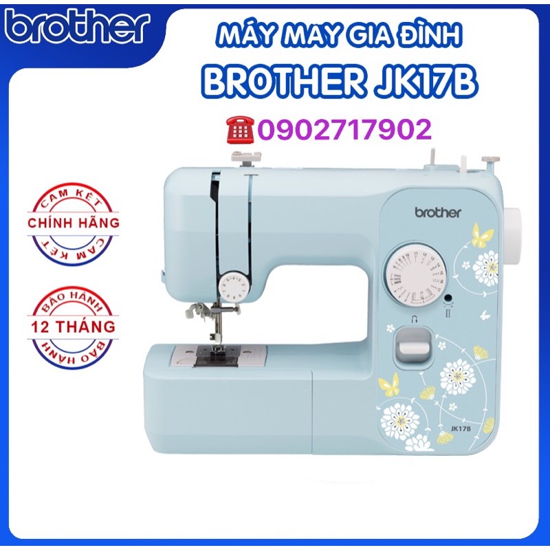 Máy may gia đình Brother JK17B tặng 2 chân vịt 190k