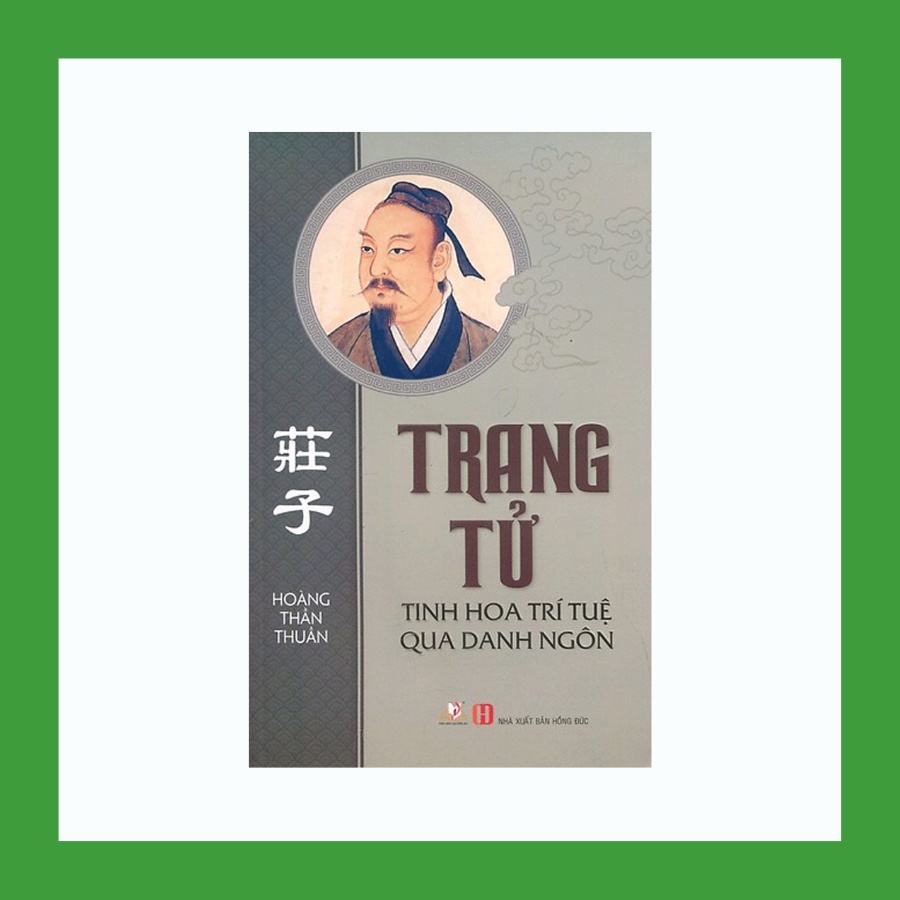 Sách - Trang Tử Tinh Hoa Trí Tuệ Qua Danh Ngôn