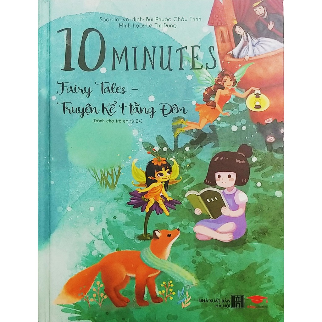 Sách 10 Minutes Fairy Tales - Truyện kể hằng đêm (Dành cho trẻ em từ 2+)