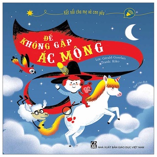 Sách kết nối cha mẹ và con yêu - để không gặp ác mộng