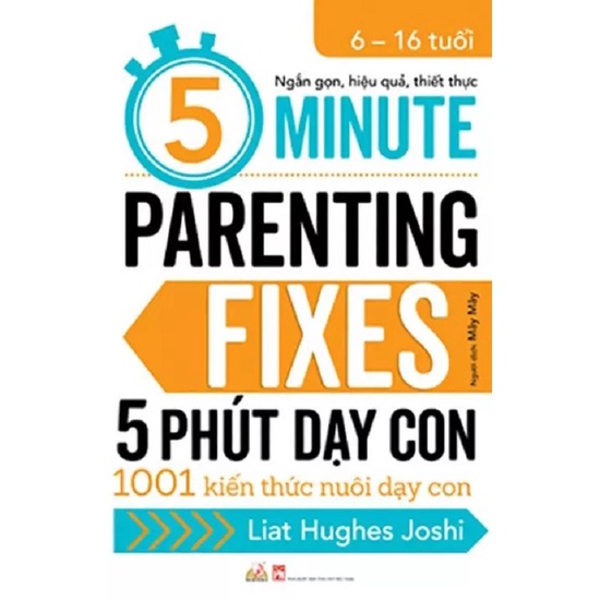 Sách - 5 Phút Dạy Con , 5 Minute Parenting Fixes