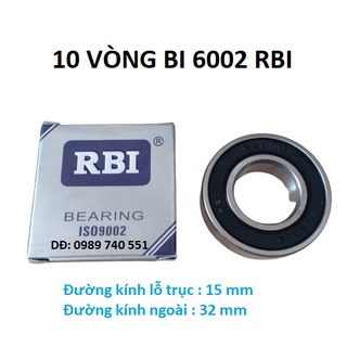 10 vòng bi 6002 rbi chất lượng cao