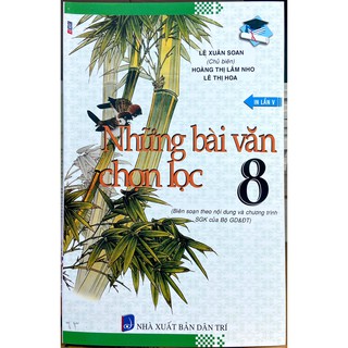 Sách - Những bài văn chọn lọc 8 - Lê Xuân Soan