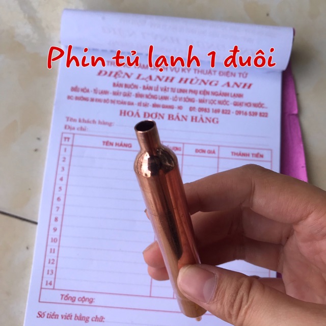 Phin tủ lạnh 1 đuôi -2 đuôi (tốt, vật tư điện lạnh hùng anh