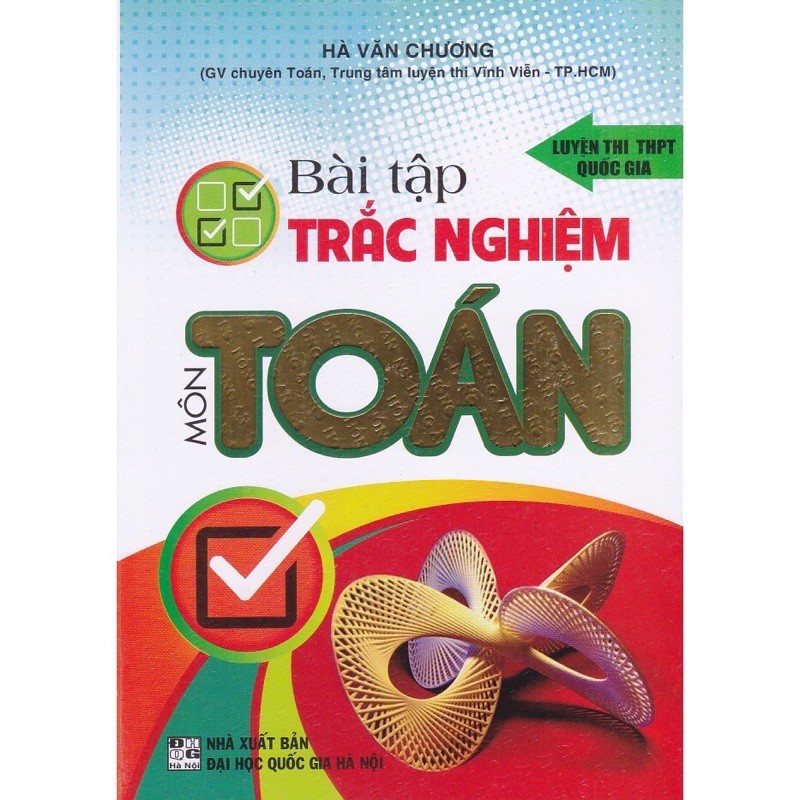 Sách - Bài Tập Trắc Nghiệm Môn Toán ( Luyện Thi Thpt Quốc Gia)