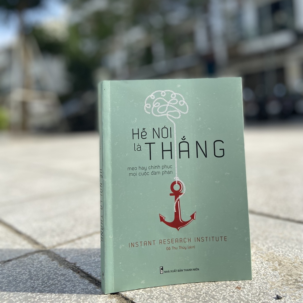 Sách: Hễ Nói Là Thắng - Mẹo Hay Chinh Phục Mọi Cuộc Đàm Phán