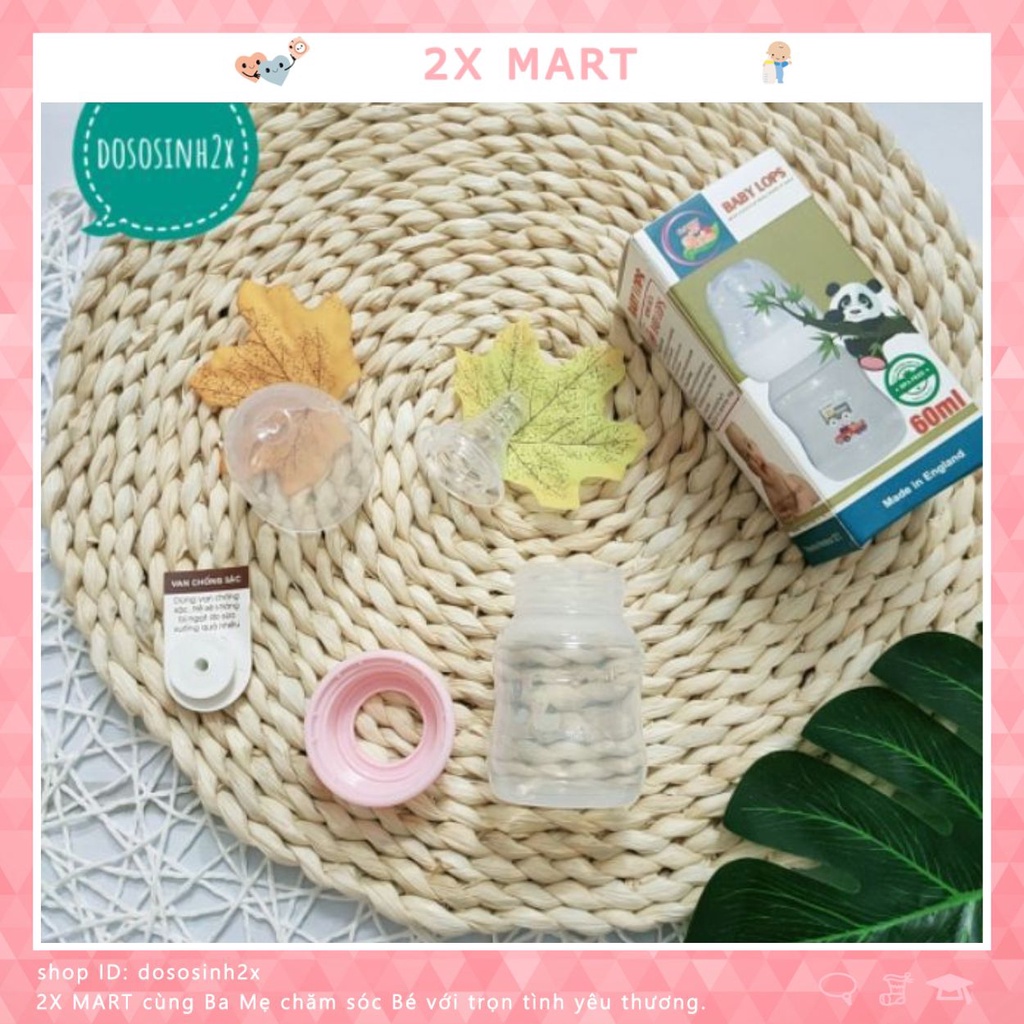 Bình Sữa size sơ sinh 60ml Baby Lops tặng kèm van chống sặc