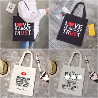 BST Túi Tote Vải - LOVE is about TRUST / Keep Smiling... - Hàng QC