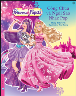 Barbie - Công Chúa Và Ngôi Sao Nhạc Pop
