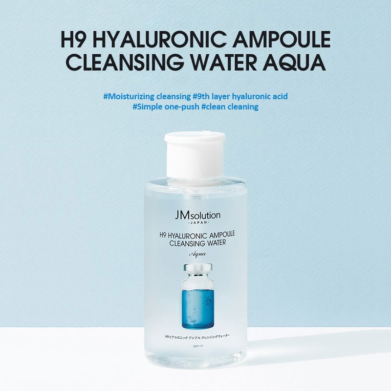Nước tẩy trang hyaluronic ampoule JM Solution H9 500ml / JM solution H9 hyaluronic ampoule cleansing water 500ml
