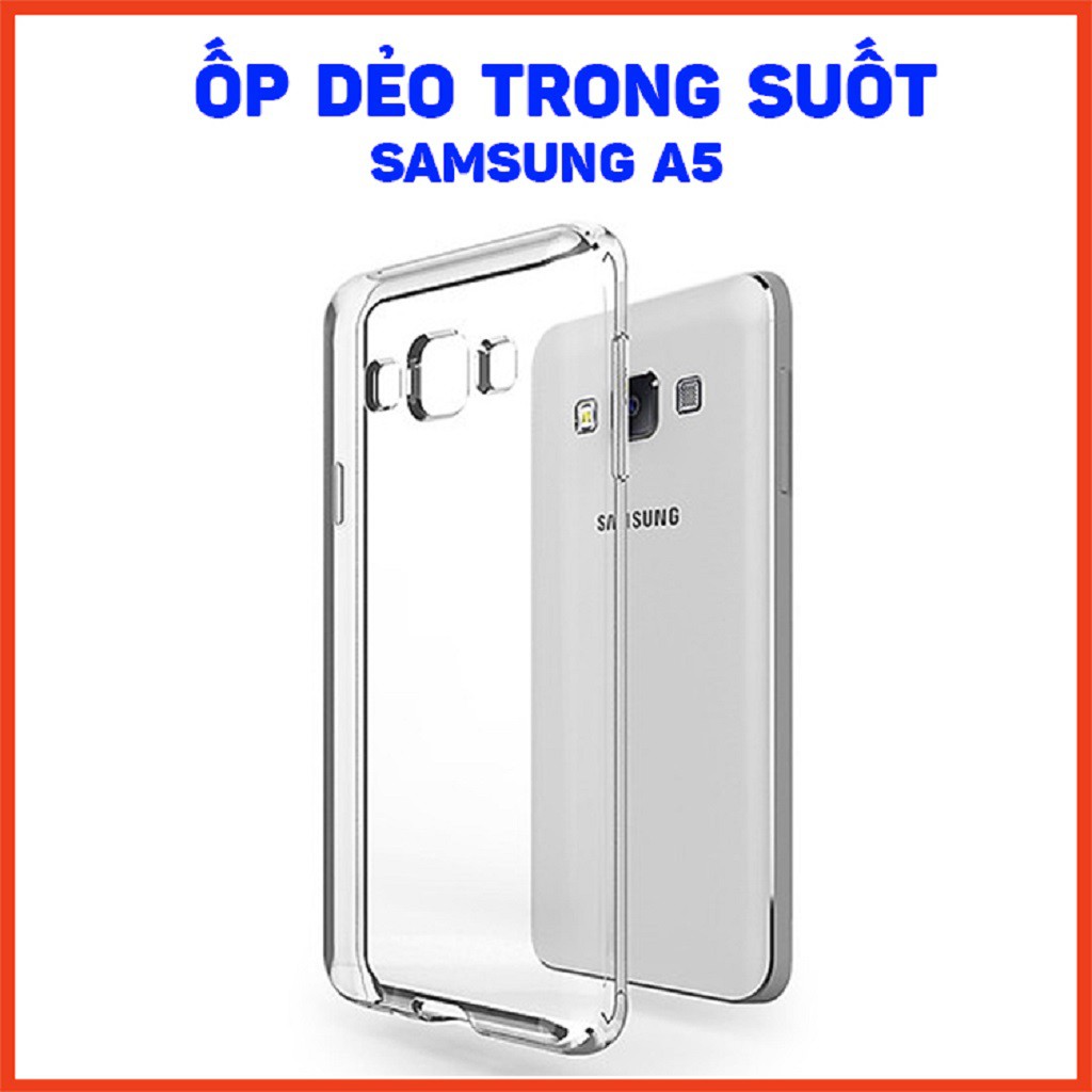 Ốp điện thoại SAMSUNG A5 2016 DẺO KHÔNG Ố MÀU, ốp SAMSUNG A5 2016 chống trầy xước , chống bẩn điện thoại tayoshop5 | BigBuy360 - bigbuy360.vn