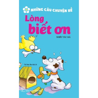 Sách - NXB Trẻ - Những câu chuyện về - Lòng biết ơn