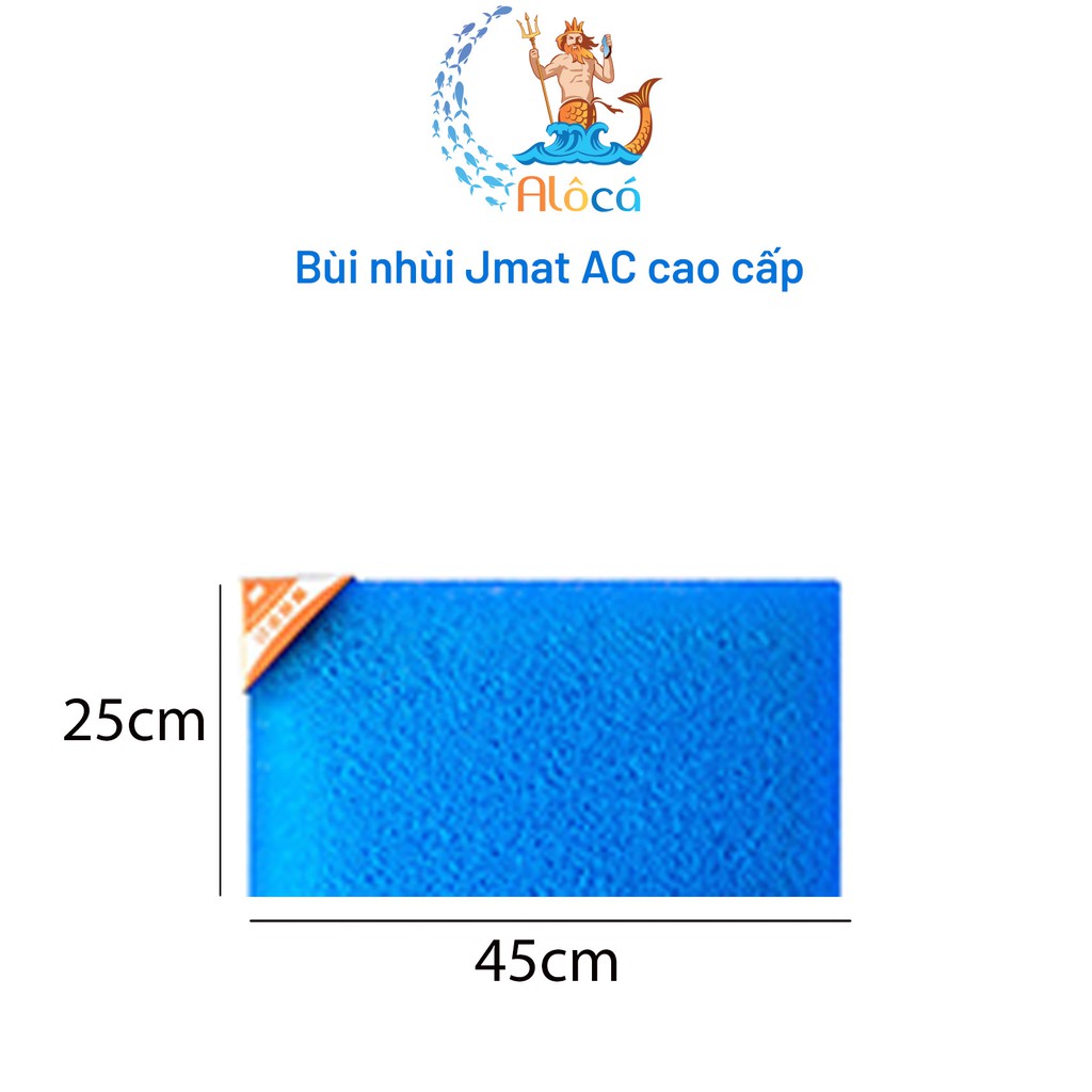 Bùi nhùi không keo Jmat AC cỡ 40x15cm đến 45x45cm làm sạch nước bể cá cảnh
