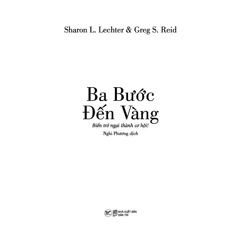 Sách - Ba Bước Đến Vàng - Biến Trở Ngại Thành Cơ Hội