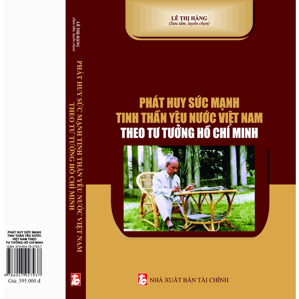 Sách hay - Phát huy sức mạnh tinh thần yêu nước Việt Nam theo Tư Tưởng Hồ Chí Minh