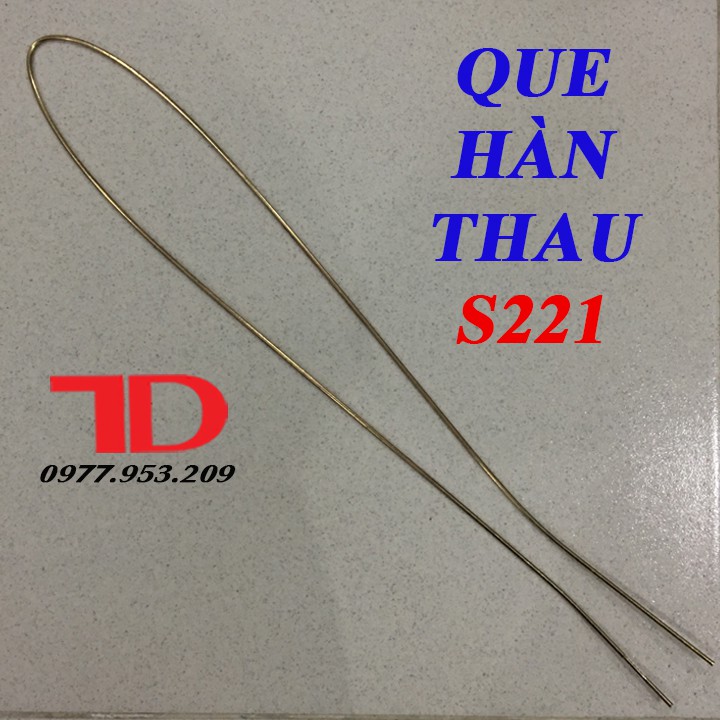 Que Hàn Thau S221, que hàn thau S221 dùng hàng ĐỒNG với SẮT