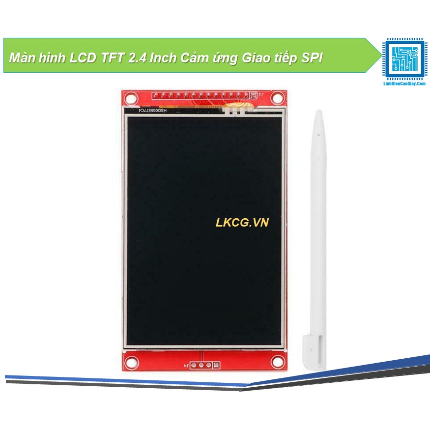 Màn hình LCD TFT 2.8 Inch Cảm ứng Giao tiếp SPI