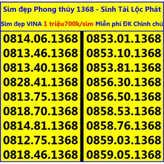 SỐ ĐẸP 1368 Phong thủy Sanh Tài Lộc Phát Vinaphone GIÁ 1triệu700k HỖ TRỢ ĐĂNG KÝ CHÍNH CHỦ