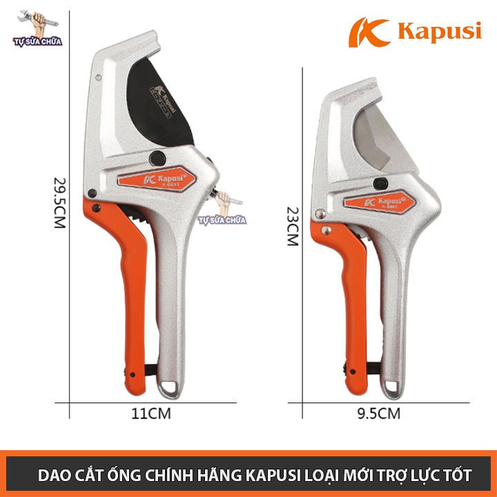 Dao cắt ống thế hệ mới chính hãng KAPUSI, Kéo cắt ống nhựa PVC, PPR, PE đa dạng, đủ size 32-75mm lưỡi cắt SK5 sắc bén