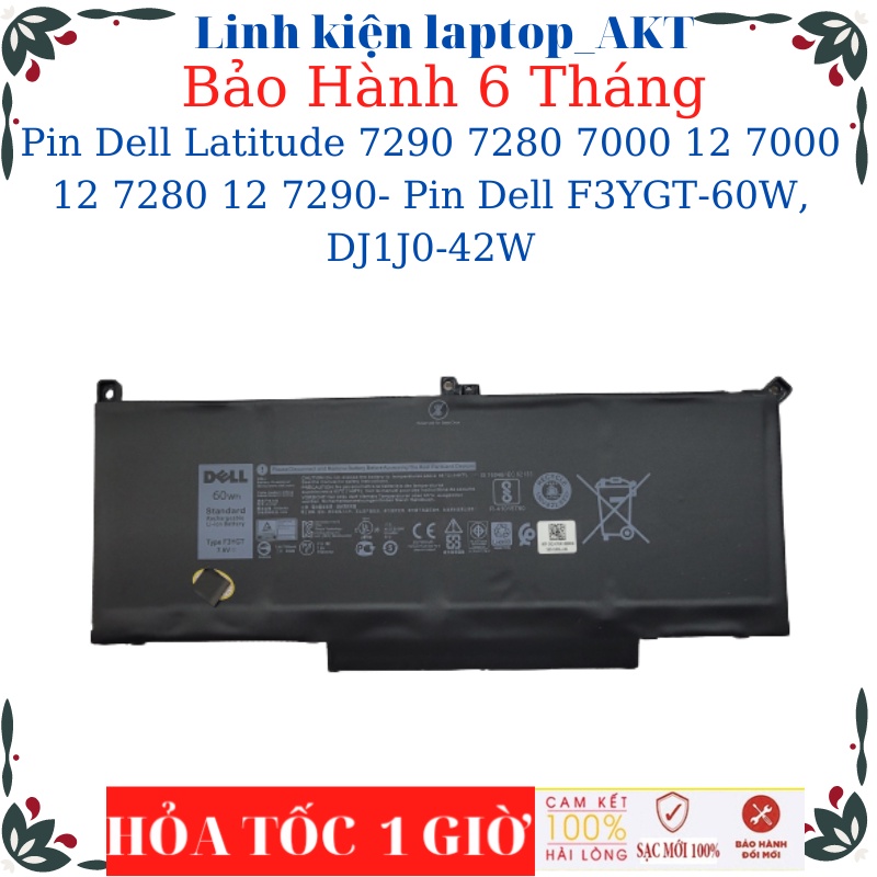 Pin laptop Dell Latitude 7290 7280 7000 12 7000 12 7280 12 7290- Pin Dell F3YGT-60W, DJ1J0-42W
