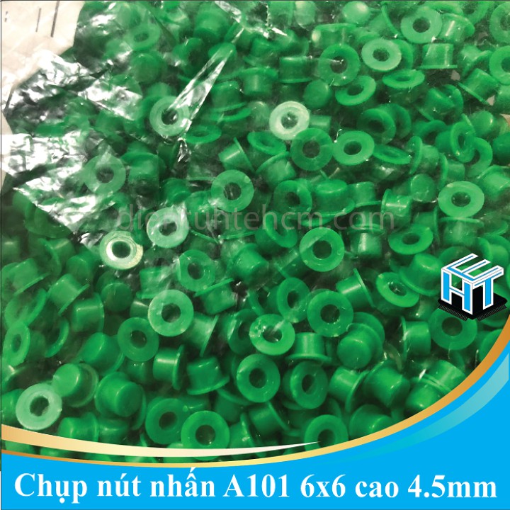 COMBO 50 CÁI Chụp nút nhấn A101 6x6 cao 4.5mm