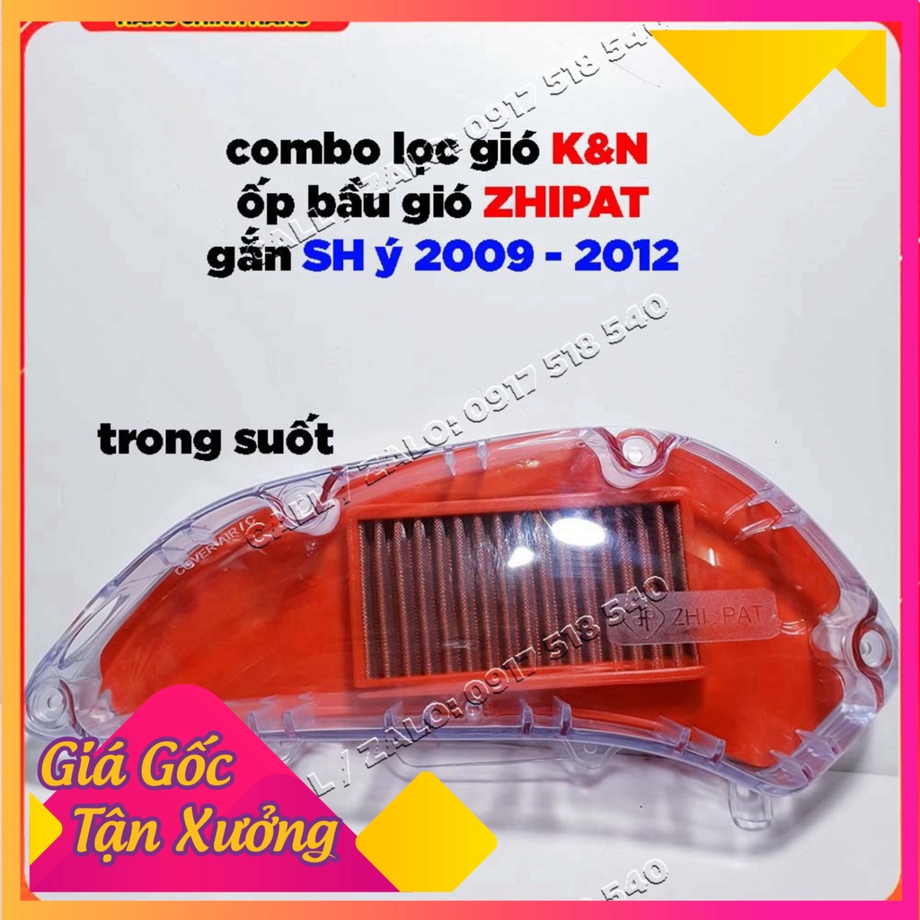 Combo Lọc Gió K&amp;N , Bầu Gió Zhipat Gắn SH ý 2009 - 2012 (Ảnh Sp thật)